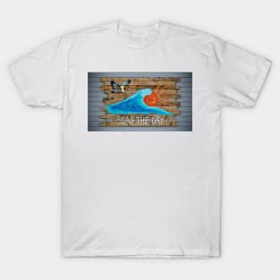 Seas The Day T-Shirt